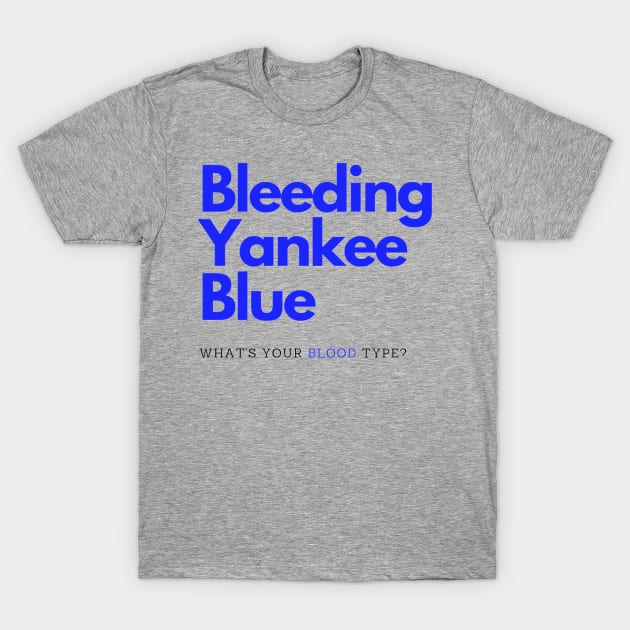 Bleeding Yankee Blue Basic Design T-Shirt by Bleeding Yankee Blue